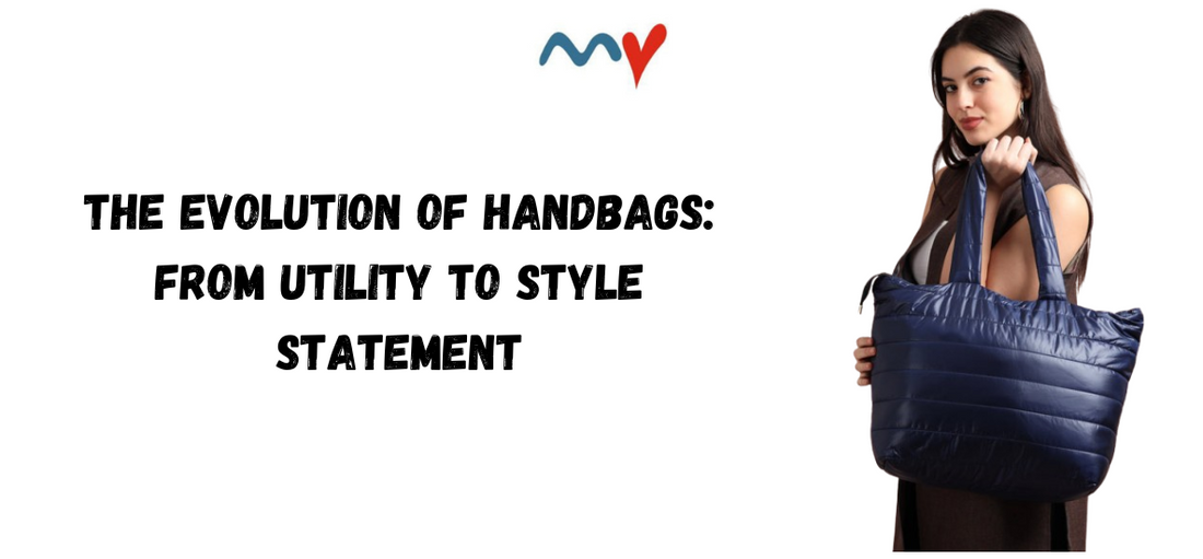 The Evolution of Handbags: From Utility to Style Statement