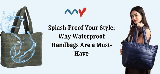 Splash-Proof Your Style: Why Waterproof Handbags Are a Must-Have