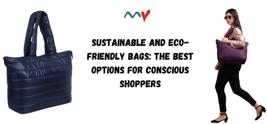 Sustainable and Eco-Friendly Bags